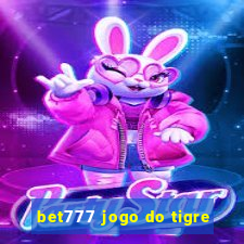 bet777 jogo do tigre